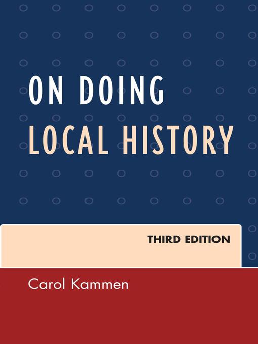 Title details for On Doing Local History by Carol Kammen - Available